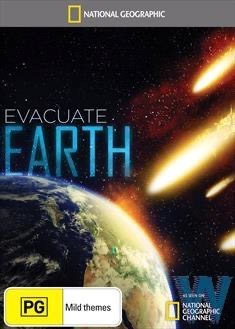 Evacuate Earth National Geographic